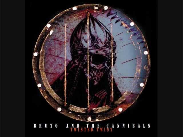 - Bruto and the Cannibals