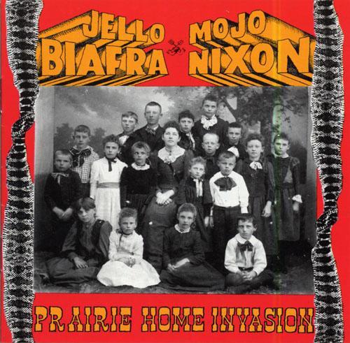  - Jello Biafra & Mojo Nixon