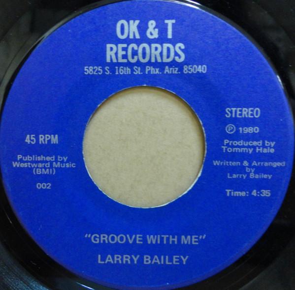 Groove With Me / Thinking About You - Larry Bailey