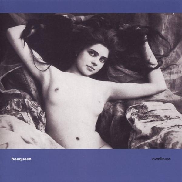 Ownliness - Beequeen
