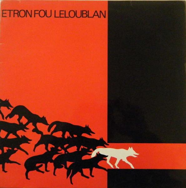  - Etron Fou Leloublan