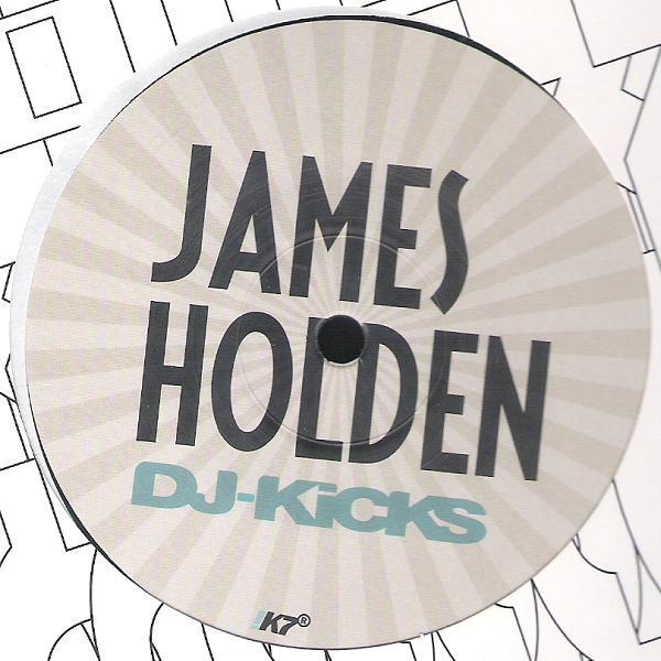 DJ-Kicks - Get Free Music at RCRD LBL.com - James Holden