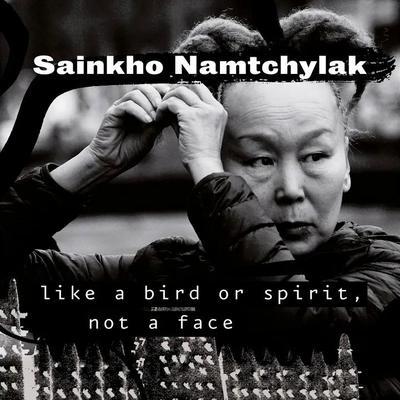 Like a Bird or Spirit, Not a Face - Sainkho Namtchylak, Eyadou Ag Leche, Said Ag Ayad, Ian Brennan