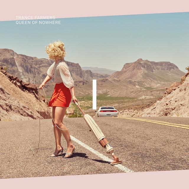 Queen Of Nowhere - Trance Farmers