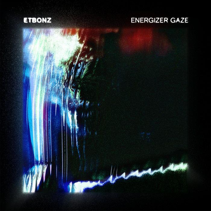 Energizer Gaze - Etbonz