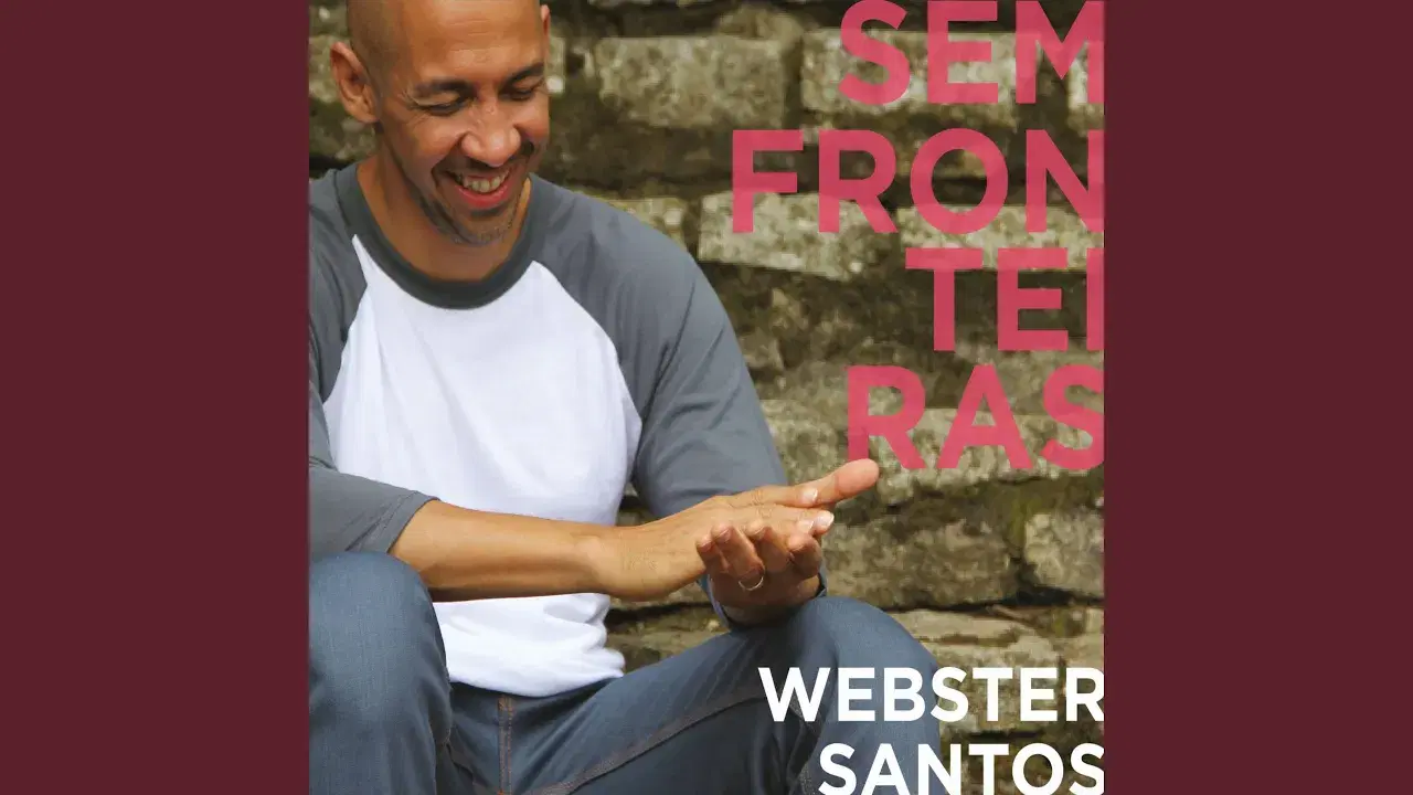  - Webster Santos