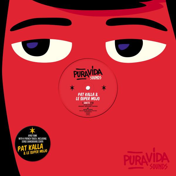 Canette EP - Pat Kalla & Le Super Mojo