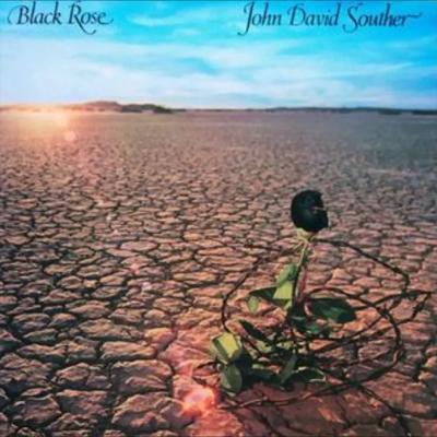Black Rose - John David Souther