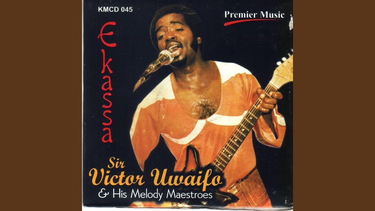  - Sir Victor Uwaifo & His Melody Maestroes