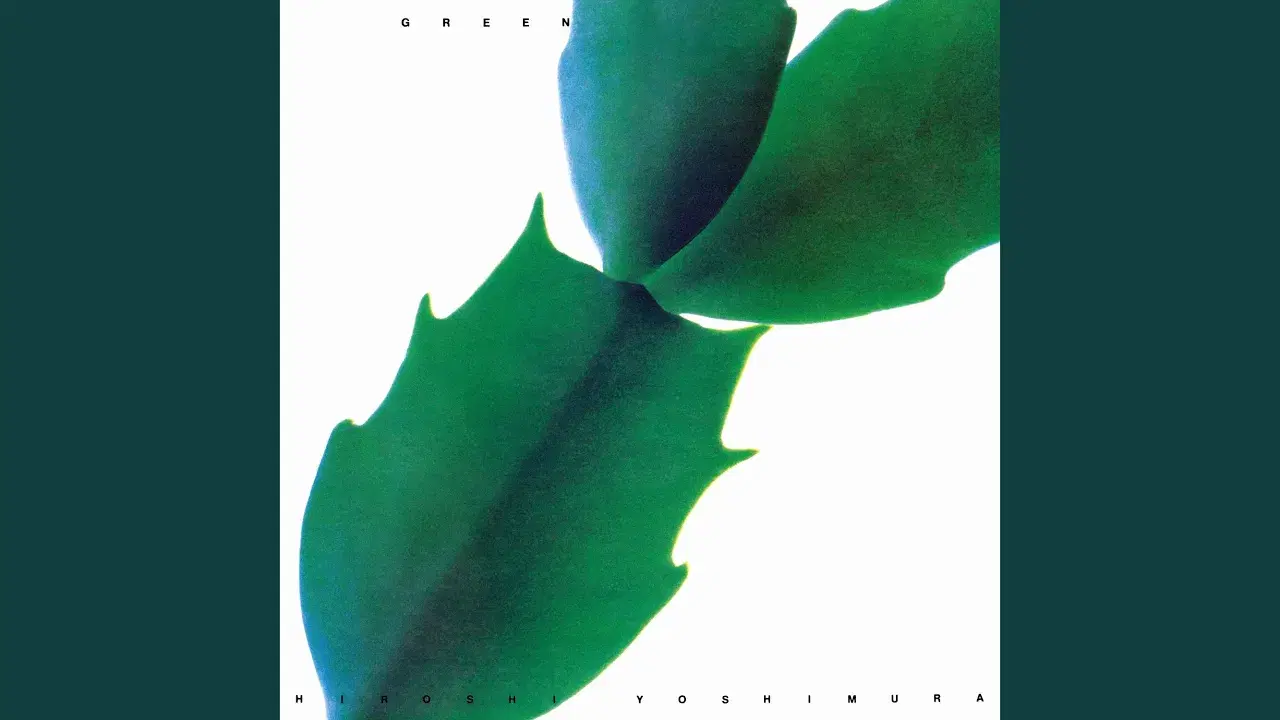 Green - Hiroshi Yoshimura (吉村弘)