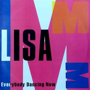 Everybody Dancing Now - Lisa M