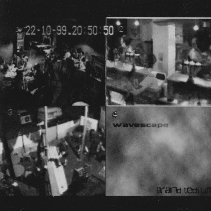 Grand Tedium - Wavescape