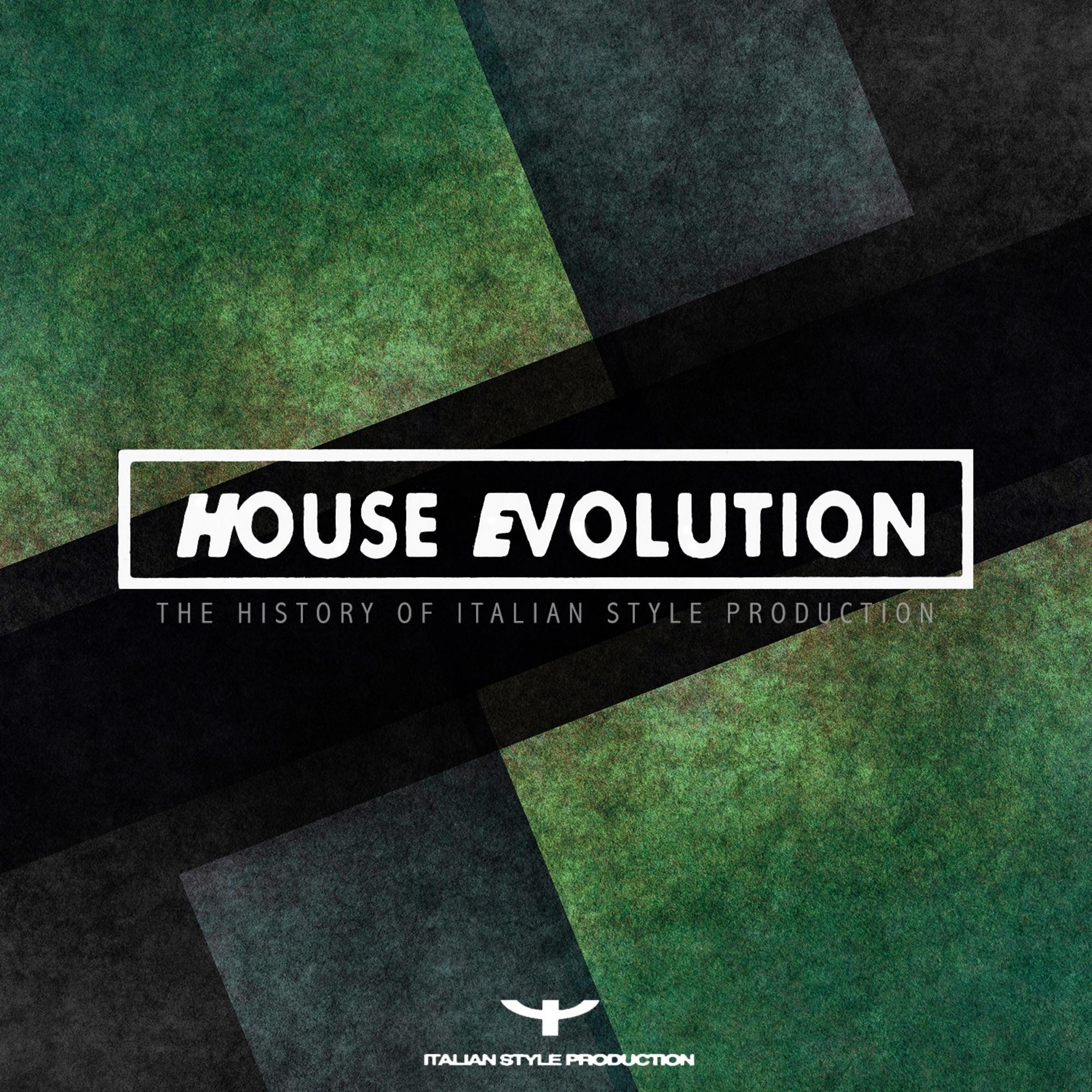 House Evolution (The History of Italian Style Production) - Jinny