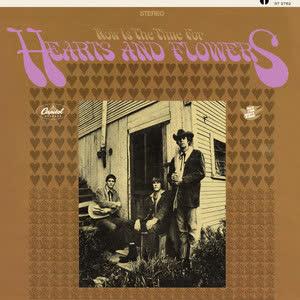 Now Is The Time For Hearts And Flowers - Hearts And Flowers