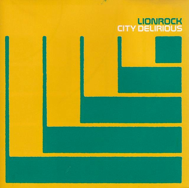City Delirious - Lionrock