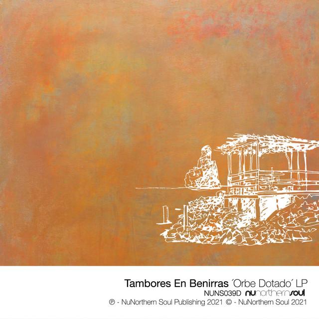 Orbe Dotado - Tambores En Benirras