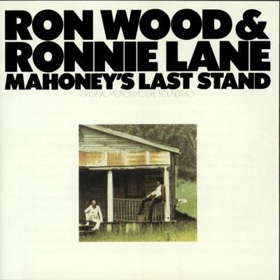 Mahoney's Last Stand - Ron Wood & Ronnie Lane