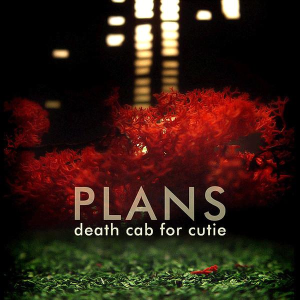 Plans - Death Cab For Cutie