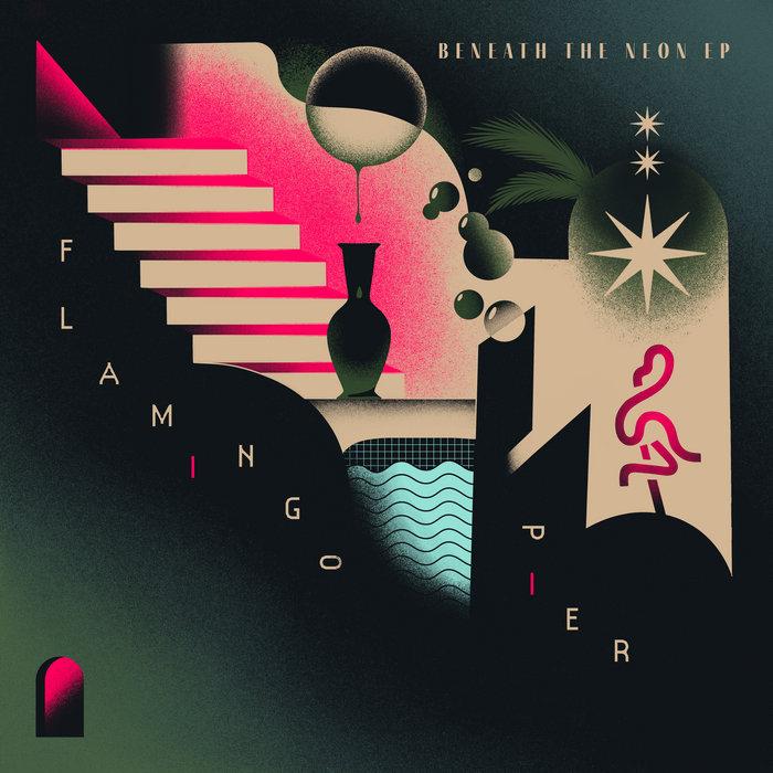 Beneath The Neon - Flamingo Pier