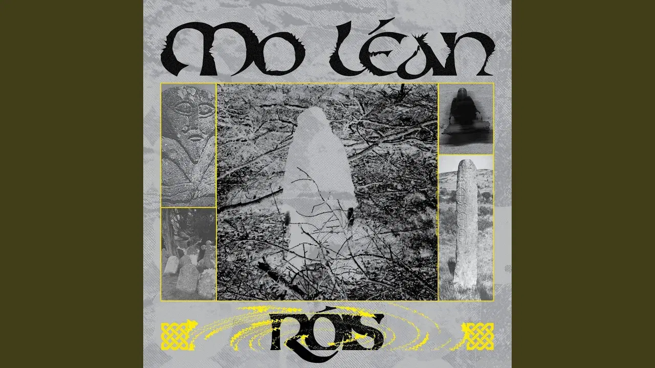 Mo Léan - RÓIS