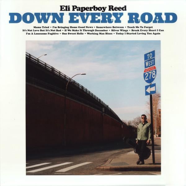 Down Every Road - Eli Paperboy Reed