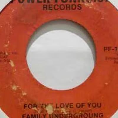 For The Love Of You - Family Undergroung