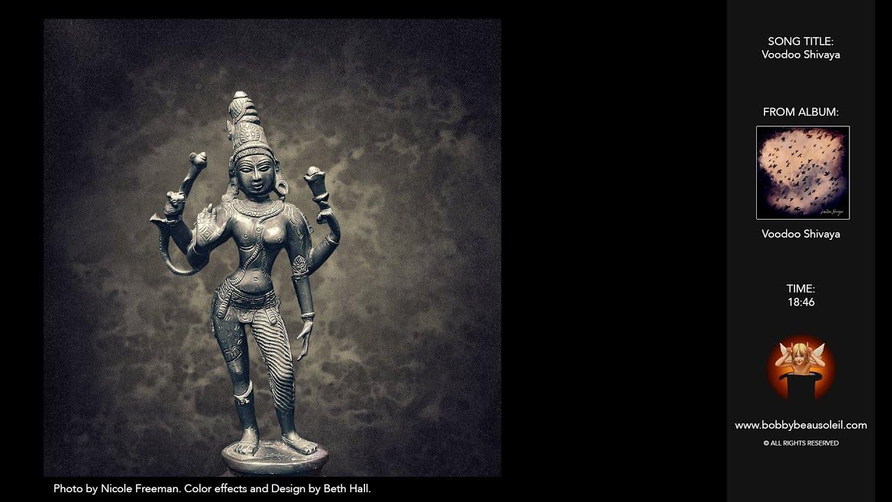 Voodoo Shivaya - Bobby Beausoleil