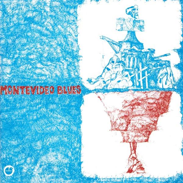 . - Montevideo Blues