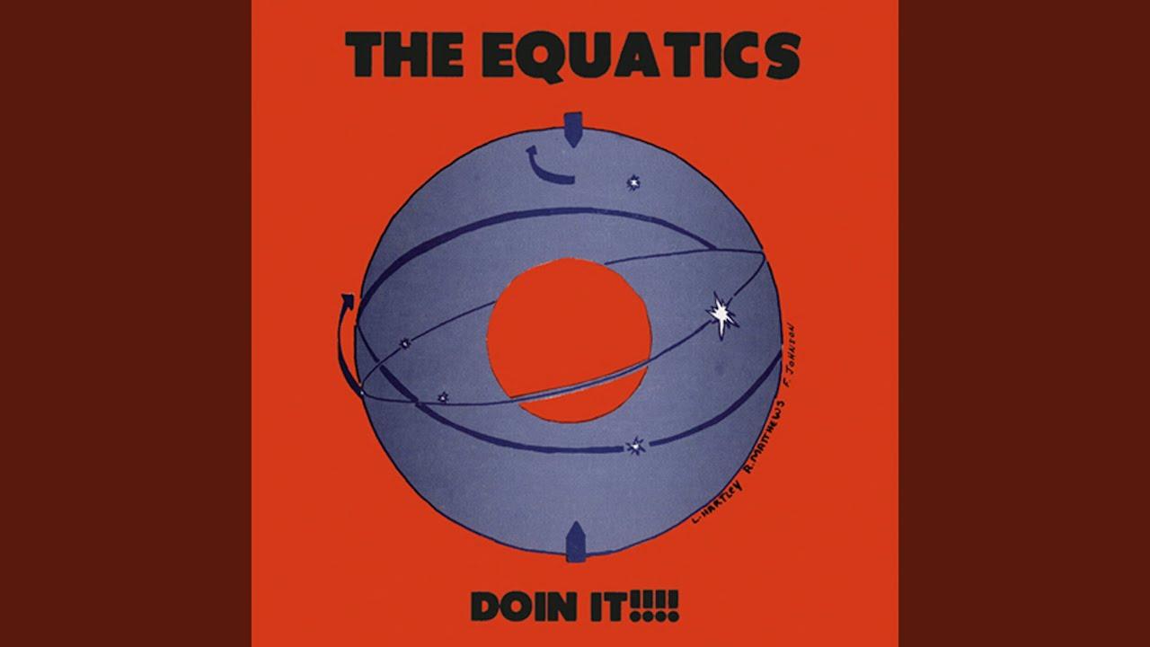 Doin' It - The Equatics