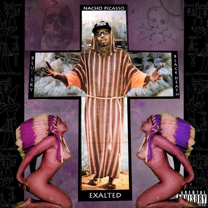 Exalted - Nacho Picasso