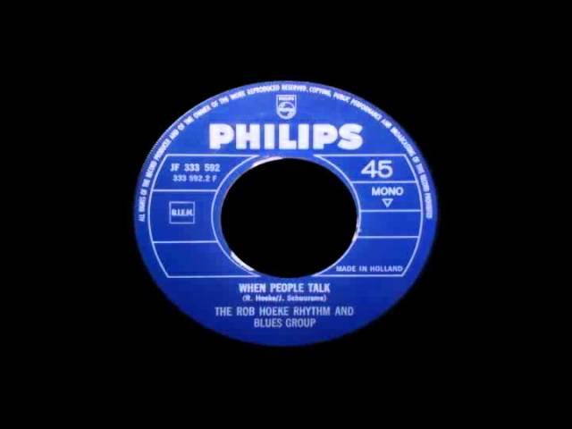 When People Talk / Rain, Snow, Misery - Rob Hoeke Rhythm and Blues Group