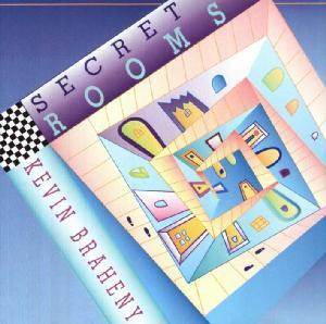Secret Rooms - Kevin Braheny