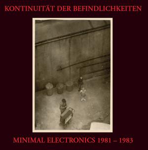 Kontinuität der Befindlichkeiten: Minimal Electronics 1981-1983 - Die Ratten