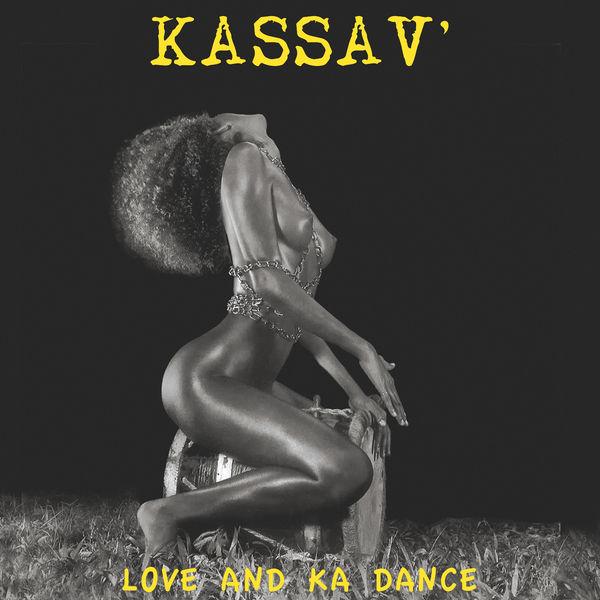 Love and Ka dance - Kassav'