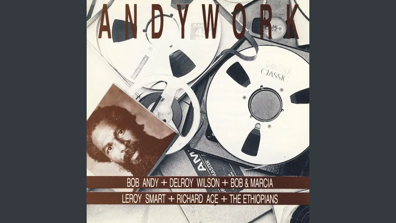 Andywork - Bob Andy & Marcia Griffiths