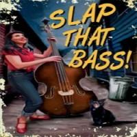 Slap that Bass (4CD) - Bird Dogs