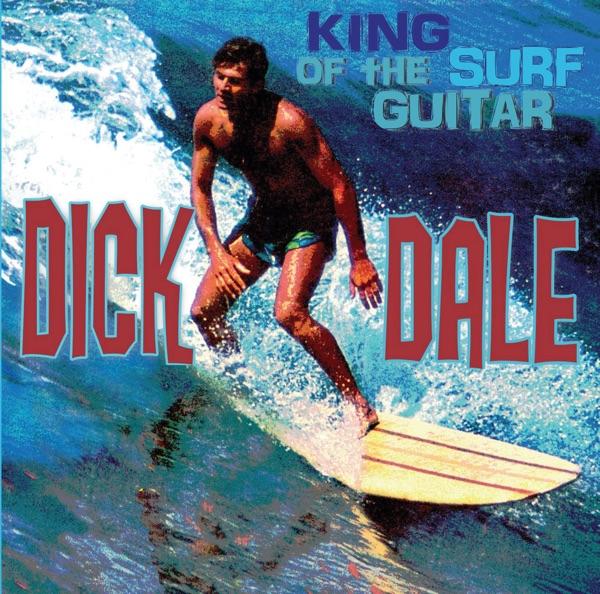 King of the Surf Guitar - Dick Dale