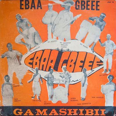 Ebaa Gbeee - Gamashibii Cultural Troupe