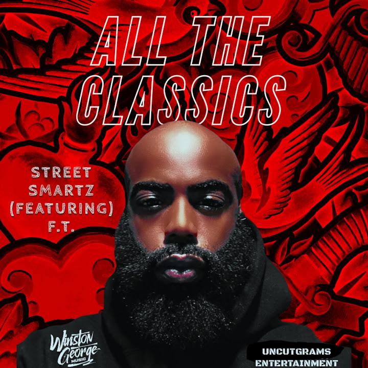 All the Classics - Street Smartz