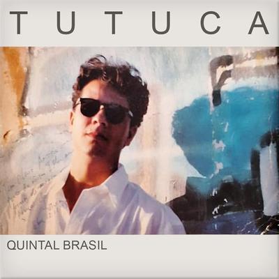  - Tutuca