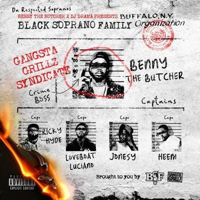 Benny the Butcher & DJ Drama Present: The Respected Sopranos - Black Soprano Family, Benny The Butcher, Heem B$F, Rick Hyde