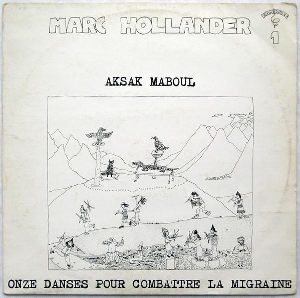 Onze Danses Pour Combattre La Migraine - Aksak Maboul