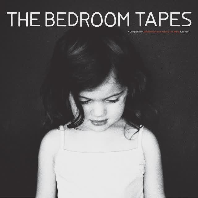 The Bedroom Tapes: A Compilation Of Minimal Wave From Around The World 1980-1991 - Autumn