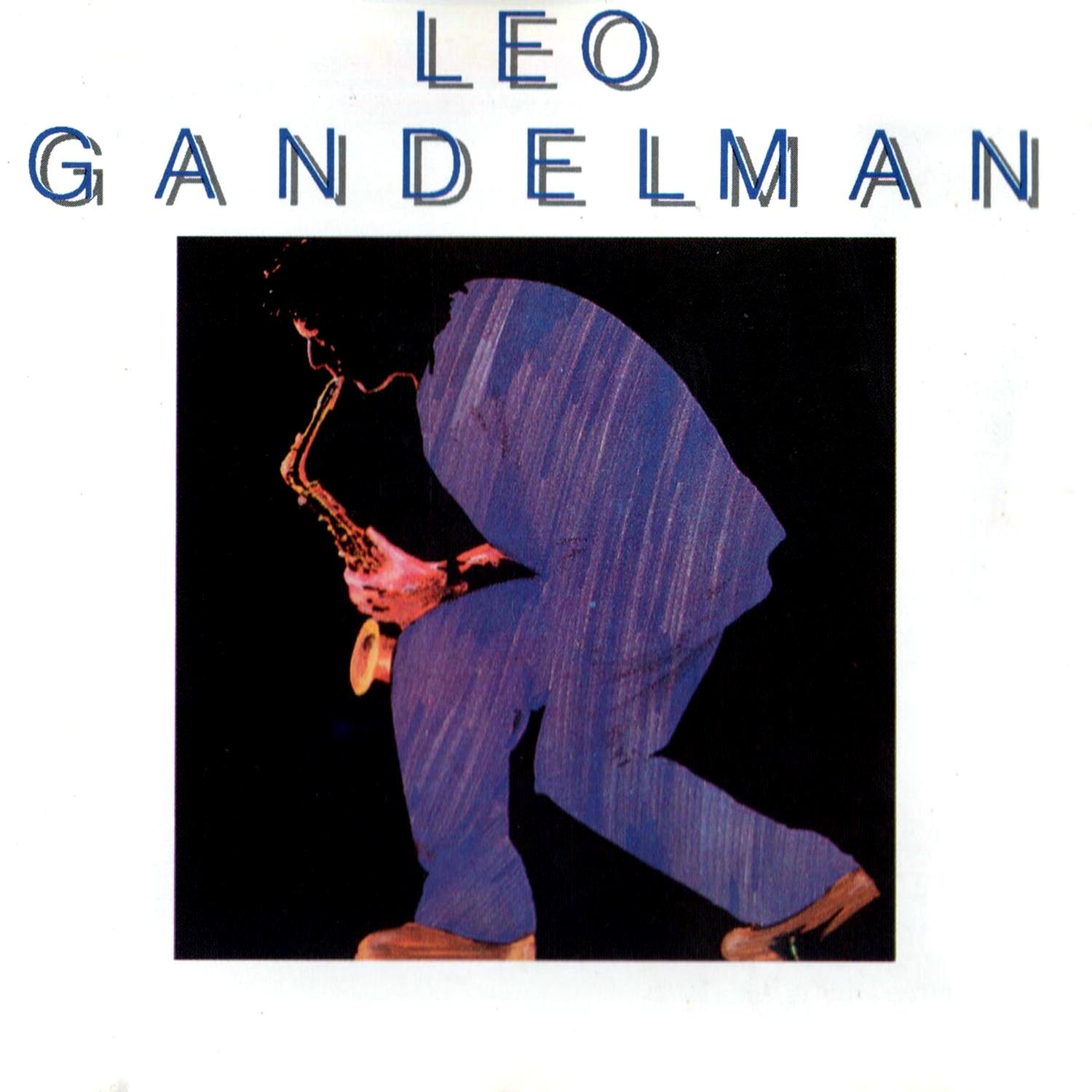 Leo Gandelman - Leo Gandelman, Armando Marçal, Otavio Fialho, Téo Lima, Toni Costa