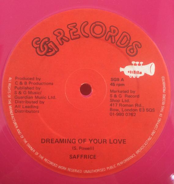 Dreaming Of Your Love - Saffrice