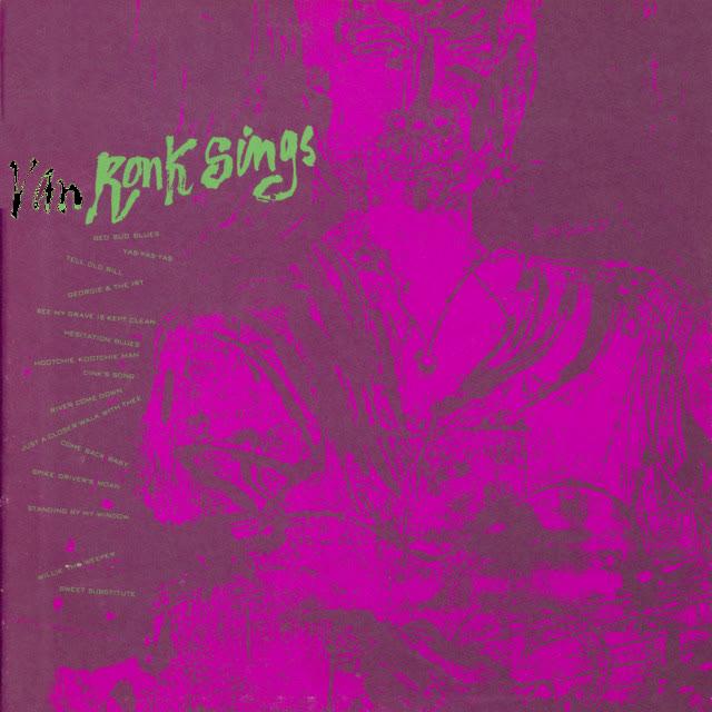 Van Ronk Sings - Dave Van Ronk