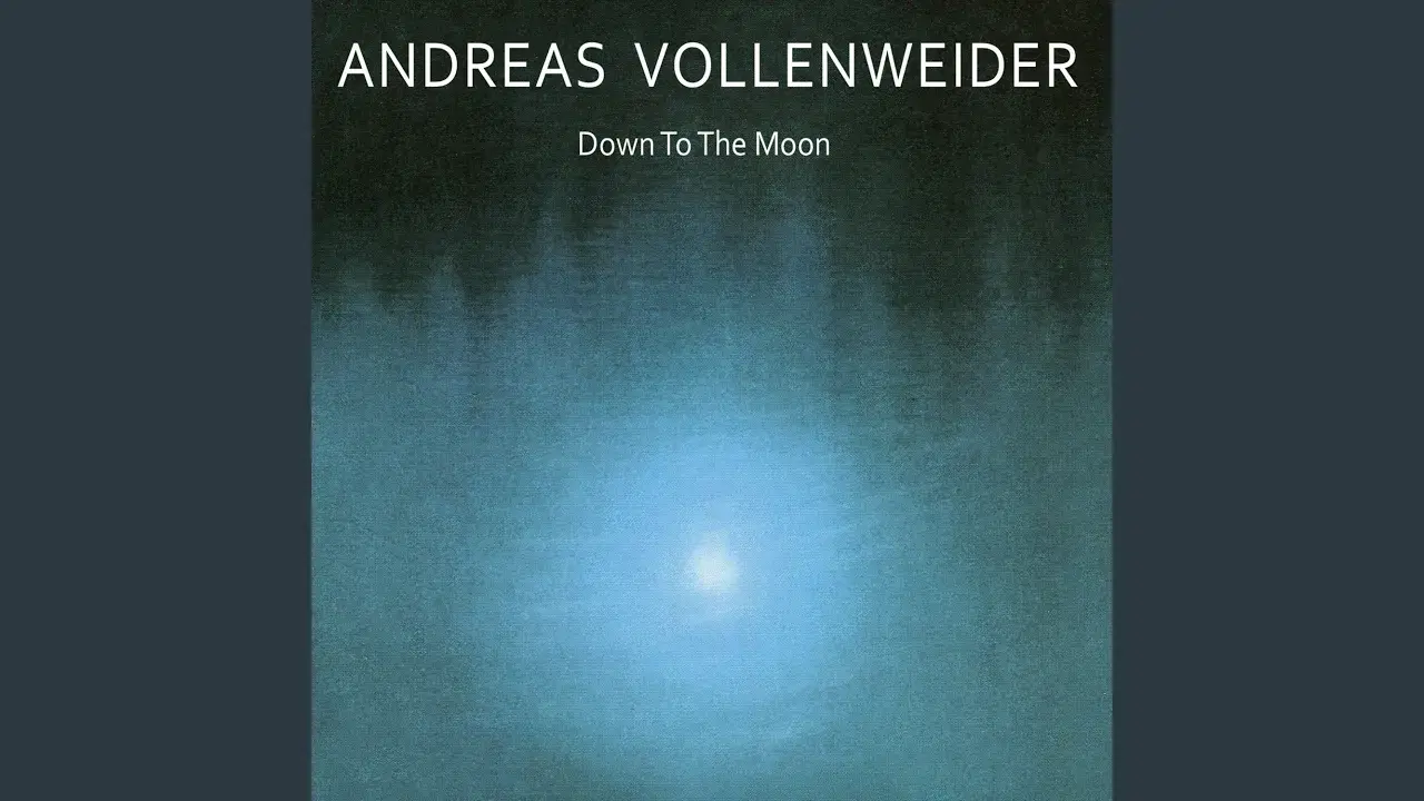 Down to the Moon - Andreas Vollenweider, Walter Keiser, Pedro Haldemann, Jon Otis, Mathias Ziegler, Christoph Ziegler