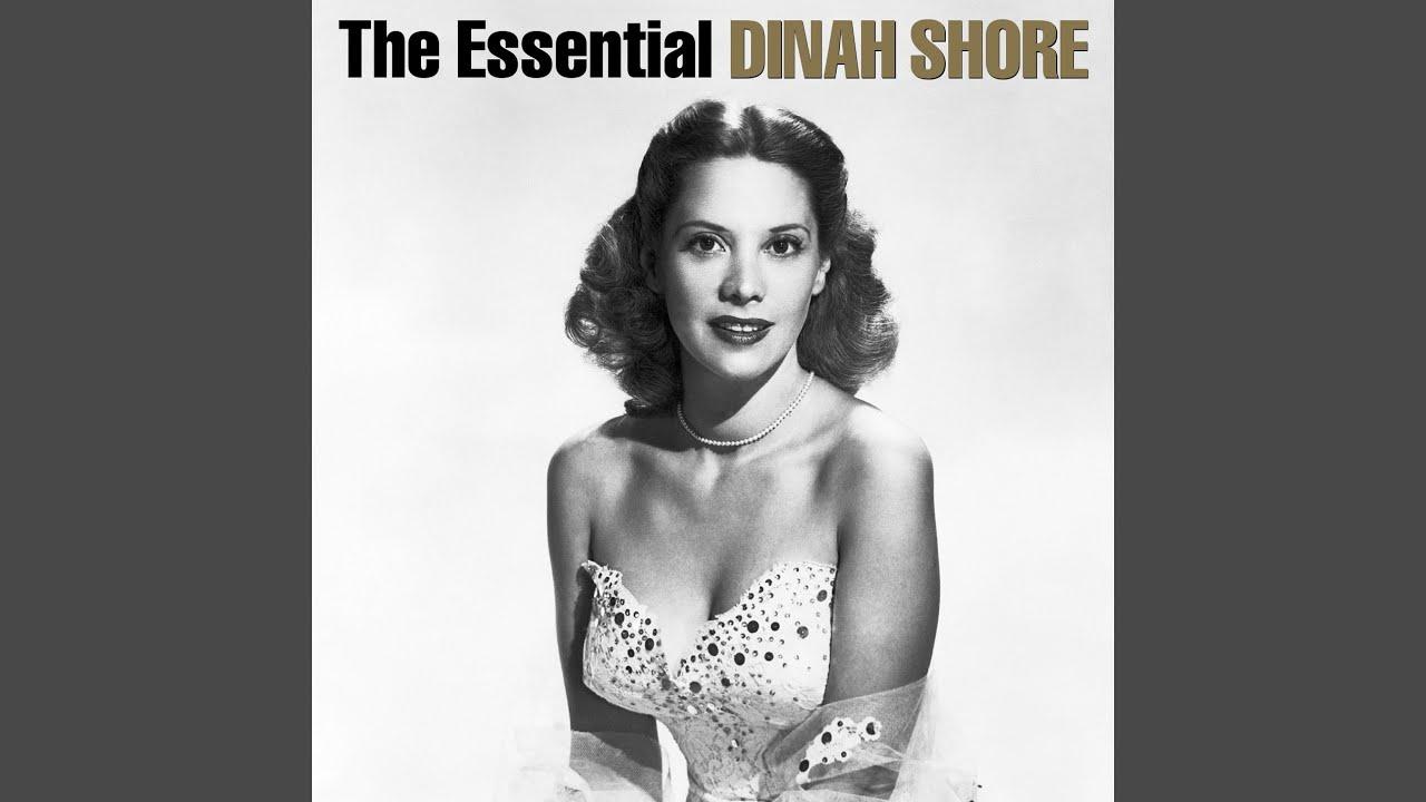 The Essential Dinah Shore - Dinah Shore