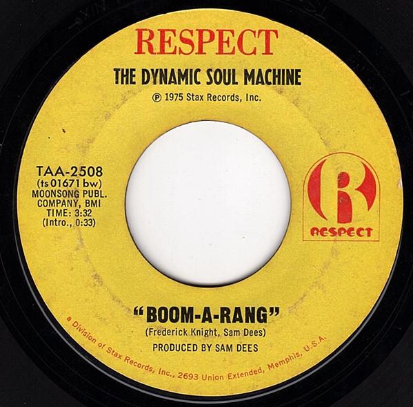 Boom-A-Rang / Moving On - Dynamic Soul Machine