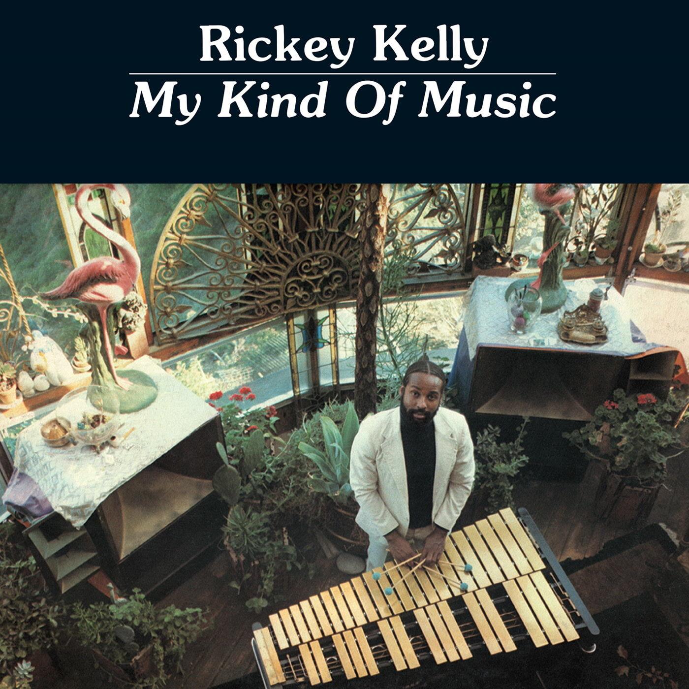 My Kind of Music - Rickey Kelly